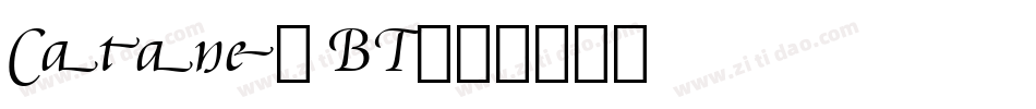 Cataneo BT字体转换